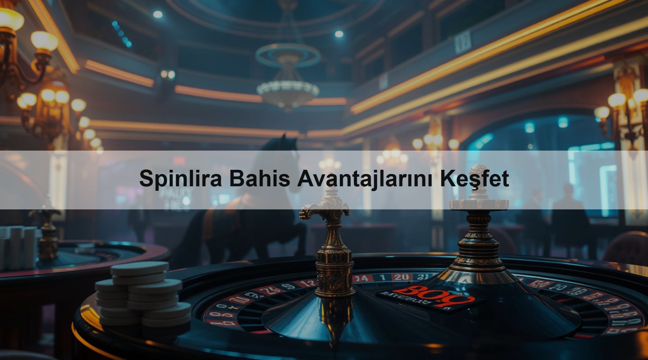 Spinlira Bahis Avantajlarını Keşfet 1 Spinlira Bahis Avantajlarını Keşfet